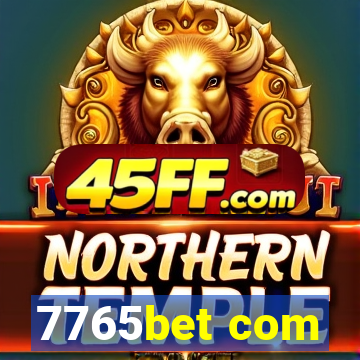 7765bet com